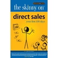 thumbnail image 1 of Pre-Owned The Skinny on Direct Sales: Your First 100 Days (Paperback) 0982439091 9780982439098, 1 of 1