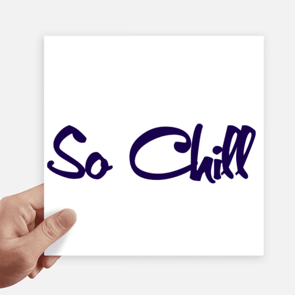 Stylish So Chill So cool Sticker Tags Wall Picture Laptop Decal Self adhesive
