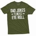 thumbnail image 5 of Men's Funny dad jokes T-shirt how eye roll funny dad joke Mens gift father Daddy Dad Gift Shirt, 5 of 7