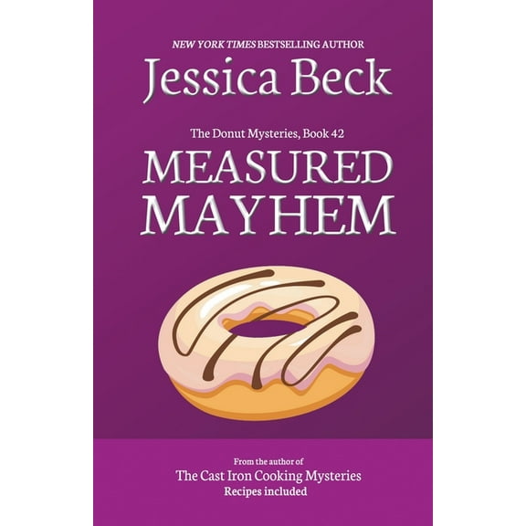 The Donut Mysteries Measured Mayhem, Book 42, (Paperback)