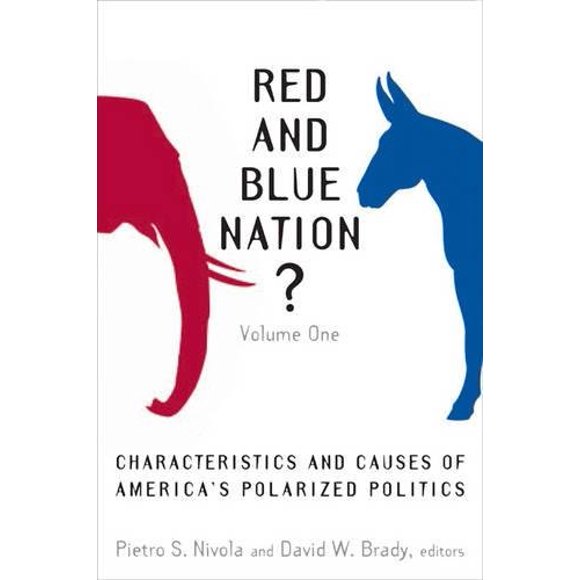 Red and Blue Nation?: Characteristics and Causes of America's Polarized Politics