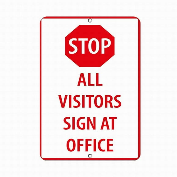 Size: 16" x 12" Warning Sign Tin Metal Signs Stop All Visitors Sign at Office Security Sign
