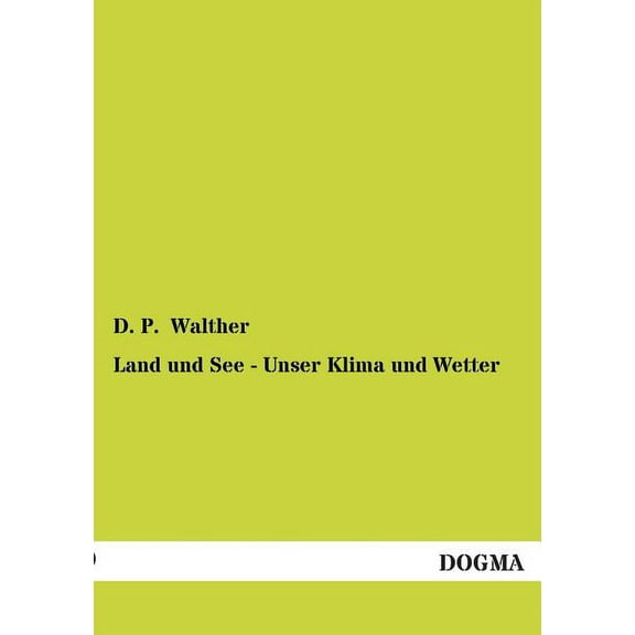 Land und See - Unser Klima und Wetter (Paperback)