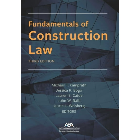 Fundamentals of Construction Law, Third Edition, (Paperback)