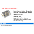 thumbnail image 2 of Hazard Warning Flasher - Compatible with 1983 - 1991 Mitsubishi Montero 1984 1985 1986 1987 1988 1989 1990, 2 of 2