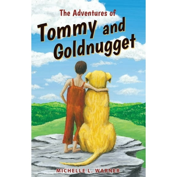 The Adventures of Tommy and Goldnugget, (Paperback)