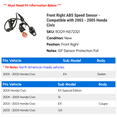 thumbnail image 2 of Front Right ABS Speed Sensor - Compatible with 2003 - 2005 Honda Civic 2004, 2 of 2
