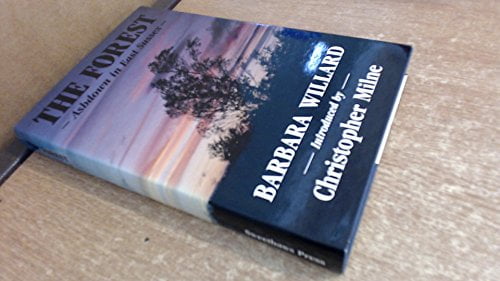 Barbara Used; Very Good Book Willard The Forest: Ashdown in East Sussex 