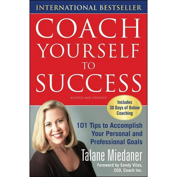 Coach Yourself to Success, Revised and Updated Edition, (Paperback)