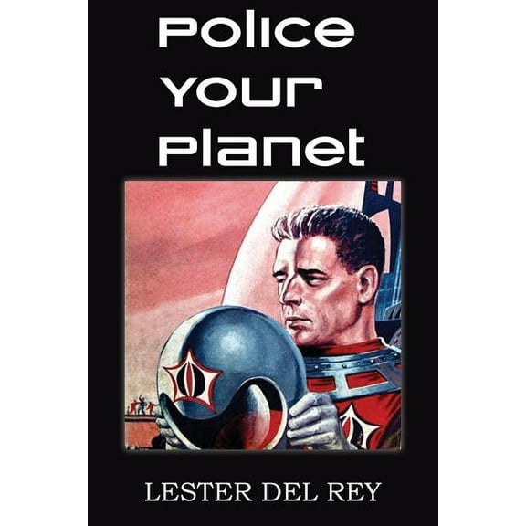 Police Your Planet (Paperback)