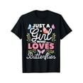 thumbnail image 1 of Just A Girl Who Loves Butterflies - Nature Butterfly Lover T-Shirt TEE TOP, 1 of 6