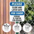 thumbnail image 4 of Please Close and Latch Gate Sign, Bilingual English and Spanish,, 4 of 8