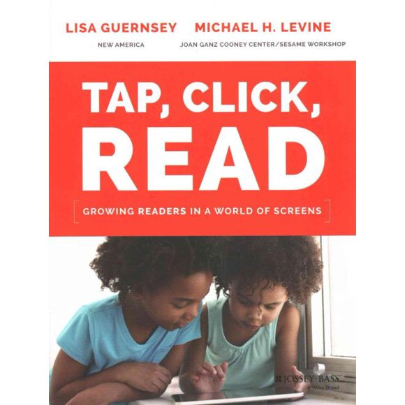 Taper, Cliquer, Lire, Lisa Guernsey, Michael H. Levine Broché