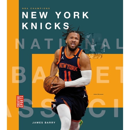 Creative Sports: NBA Champions New York Knicks (Hardcover)