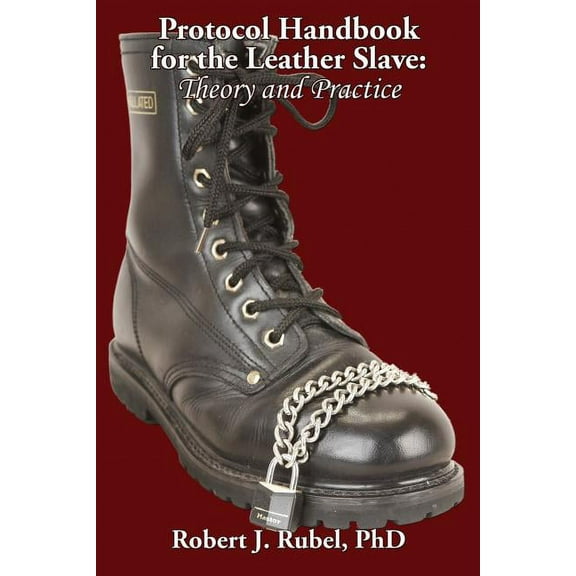 M/S Studies Book: Protocol Handbook for the Leather Slave: Theory and Practice (Paperback)