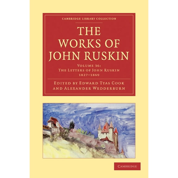 The Works of John Ruskin, (Paperback)