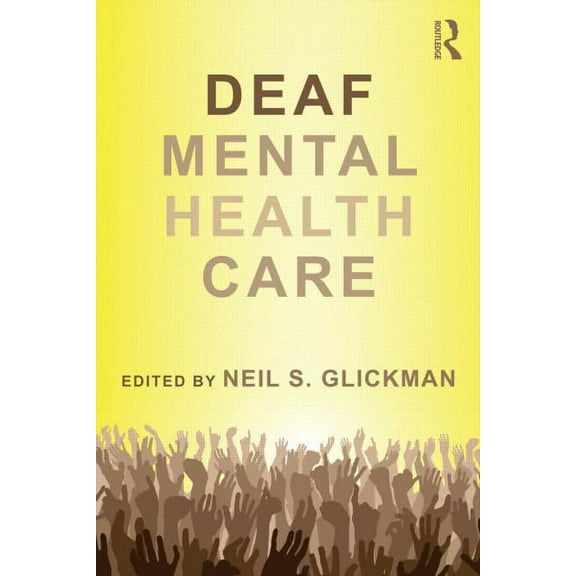 Counseling and Psychotherapy Deaf Mental Health Care, (Paperback)