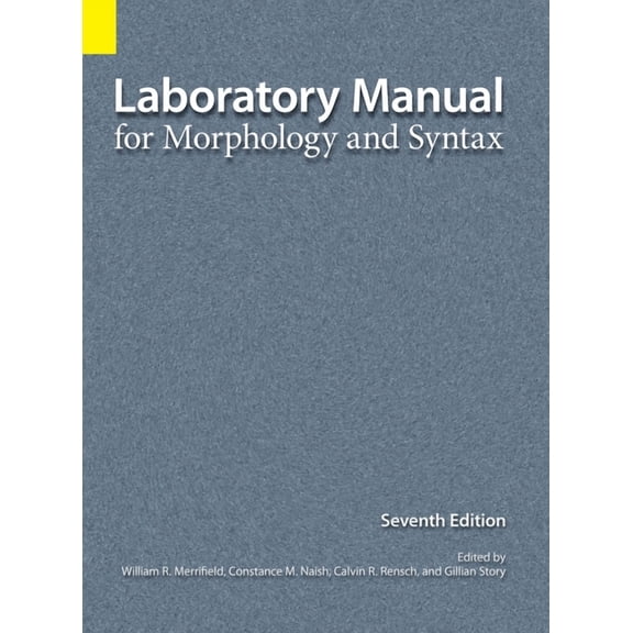Laboratory Manual for Morphology and Syntax, 7th Edition, (Hardcover)