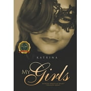 My Girls: Katrina Sweets At Night Presents: Krave (Hardcover)
