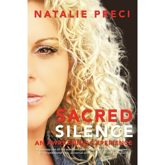 Sacred Silence: An Awakening Experience (Paperback)