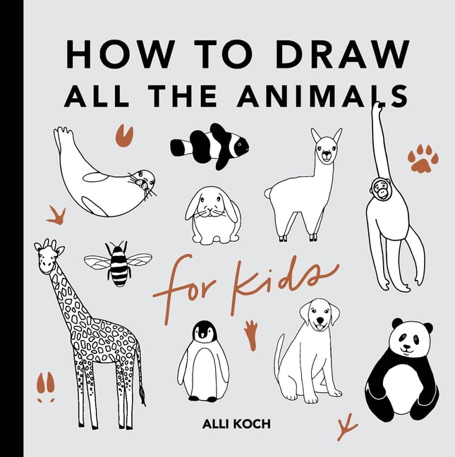 All the Animals: How to Draw Books for Kids (Paperback) 