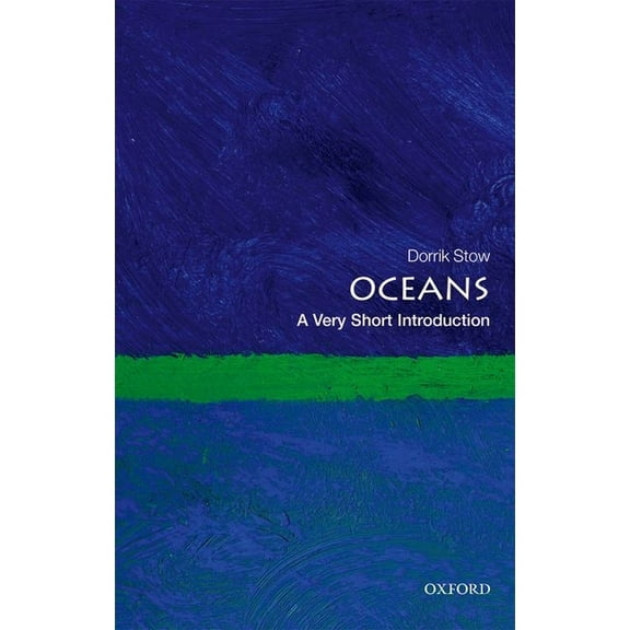 Very Short Introductions Oceans: A Very Short Introduction, (Paperback)