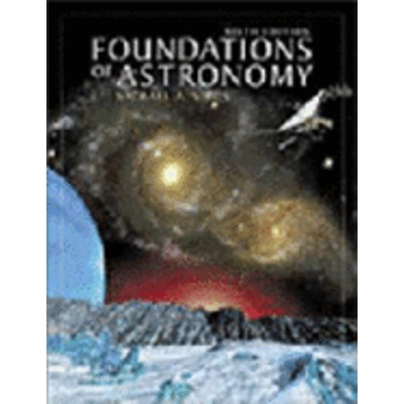 Pre-Owned Foundations of Astronomy With Infotrac (Paperback) 0534378552 9780534378554