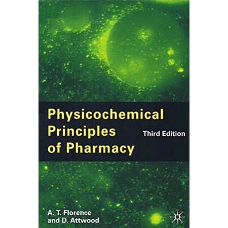 Physicochemical Principles Of Pharmacy 3rd Edition By - 