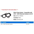thumbnail image 2 of Water Pump Gasket - Compatible with 2016 - 2022 Chevy Camaro 6.2L V8 2017 2018 2019 2020 2021, 2 of 2