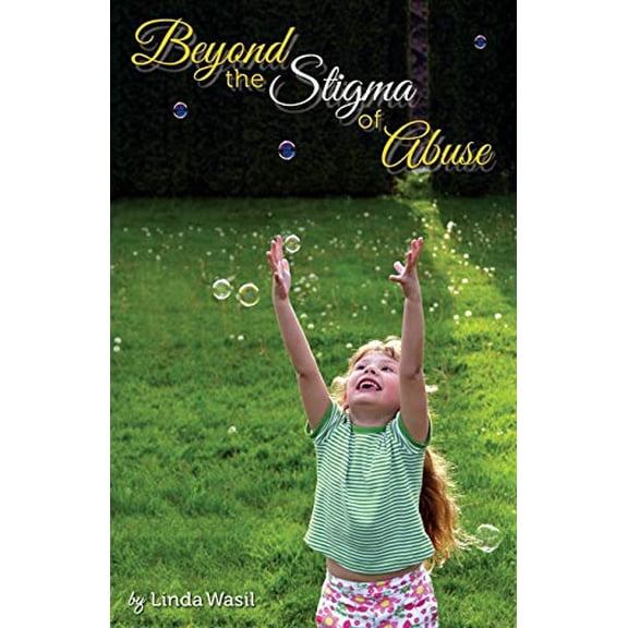 Beyond the Stigma of Abuse (Paperback)