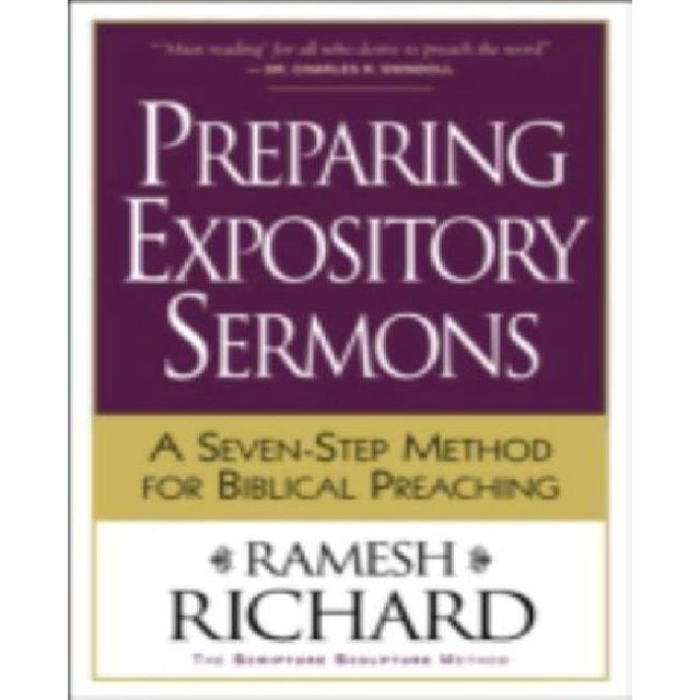 Preparing Expository Sermons: A Seven-Step Method for Biblical Preaching