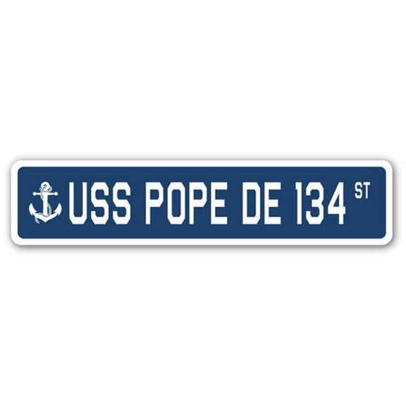 USS POPE DE 134 Street Sign us navy ship veteran sailor gift