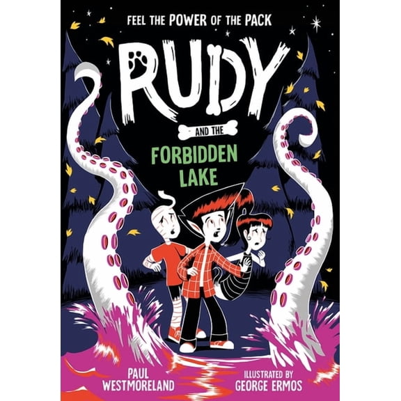 Rudy Rudy and the Forbidden Lake: Volume 5, (Paperback)