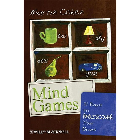 Mind Games: 31 Days to Rediscover Your Brain (Paperback)