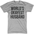 thumbnail image 1 of Mens Worlds Okayest Husband T shirt Funny Hilarious Gift for Dad Sarcastic (Light Heather Grey) - XXL, 1 of 3