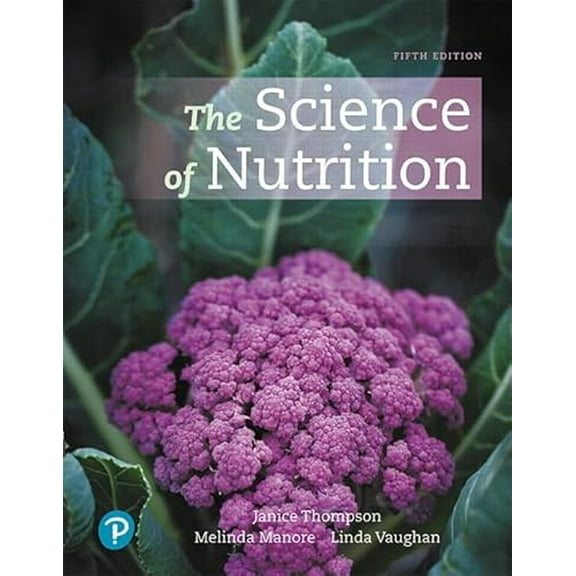 Pre-Owned The Science of Nutrition (Hardcover) 0134898672 9780134898674