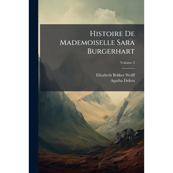 Histoire De Mademoiselle Sara Burgerhart; Volume 2 (Paperback)