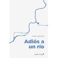 thumbnail image 1 of Adiós a un río, 1 of 2