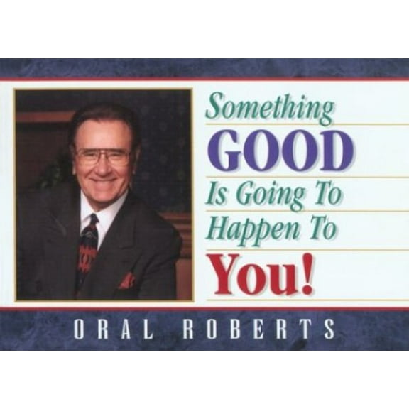 Pre-Owned Something Good is Going to Happen to You! (Paperback) 1880089289 9781880089286