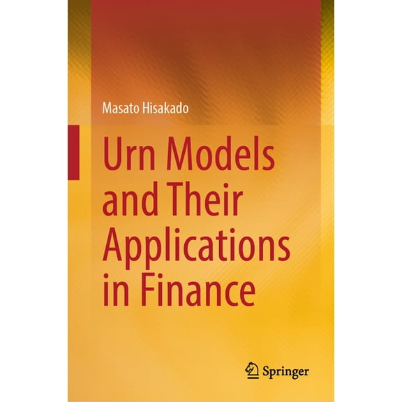 Urn Models and Their Applications in Finance, (Hardcover)