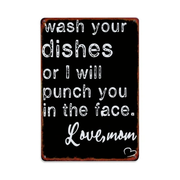 Wash Your Dishes Or I Will Punch You Tin Sign Vintage Metal Sign Office Living Room Bar Coffee Wall Art Decor 8x12inch