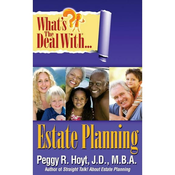 What's the Deal with Estate Planning?, (Paperback)