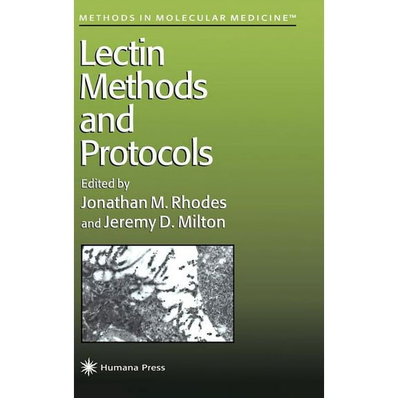 Methods in Molecular Medicine Lectin Methods and Protocols, Book 9, (Hardcover)