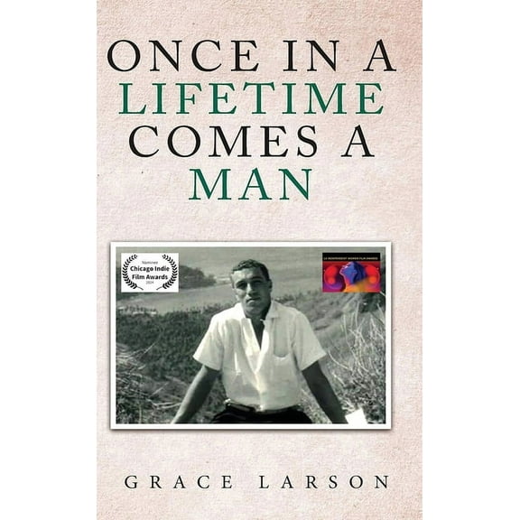 Once in a Lifetime Comes a Man, (Hardcover)