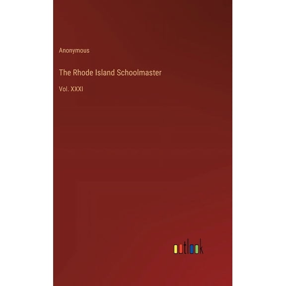 The Rhode Island Schoolmaster (Hardcover)