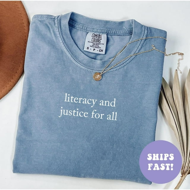 Comfort Colors® Literacy And Justice For All Shirt, Book Club Shirt, Reading Teacher Shirt - Pepper - S