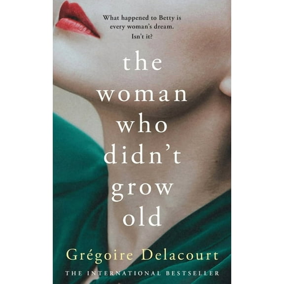 The Woman Who Didn't Grow Old (Paperback)