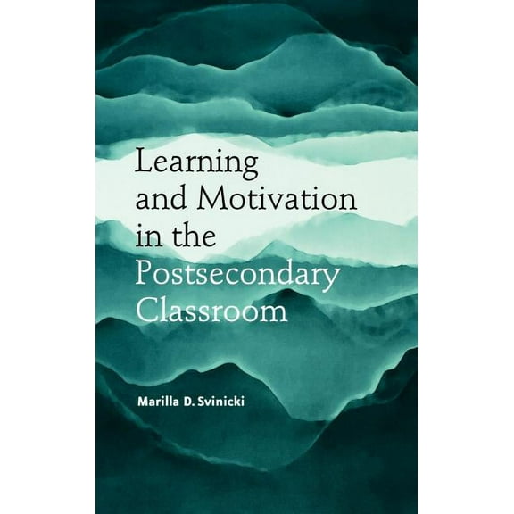 Jb - Anker Learn Motivation Postsecondary Classroom, Book 34, (Hardcover)