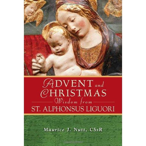 Sagesse de l'Avent et de Noël de St. Alphonsus Liguori