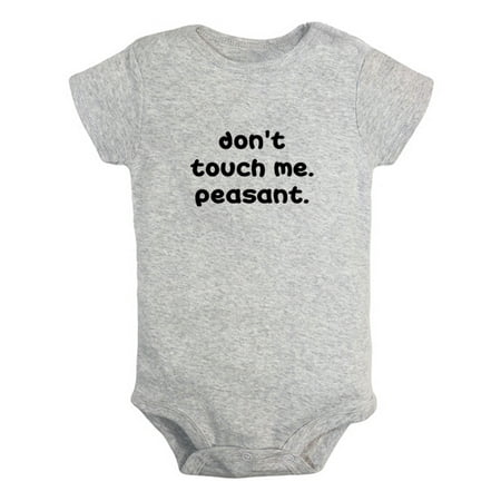 

Don t Touch Me Peasant Funny Rompers For Babies Newborn Baby Unisex Bodysuits Infant Jumpsuits Toddler 0-12 Months Kids One-Piece Oufits (Gray 6-12 Months)